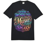 Where Words Fail Music Speaks Inspirational Músico Cita Comfort Colors Adult Heavyweight T-Shirt