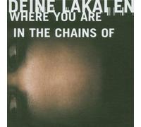 Where You Are/in the Chains of