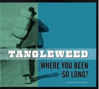 Where You Been So Long