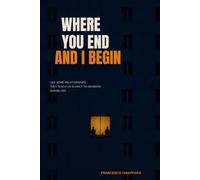 Where You End and I Begin: How Certain Relationships Slowly Teach Us to Abandon Ourselves