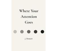 Where Your Attention Goes