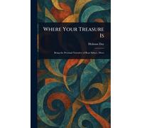 Where Your Treasure Is