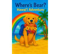 Where's Bear Hawai'i Adventure (Where's Bear Travel Series)