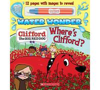 Where's Clifford? (a Clifford Water Wonder Storybook)
