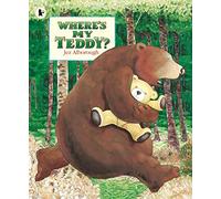 Where's My Teddy? (Eddy and the Bear): Classic, rhyming picture book about a boy and a bear losing their favourite toys
