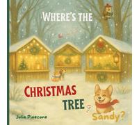 Where's the Christmas Tree, Sandy?: A Christmas Holiday Book for Kids (Super Sandy Series)