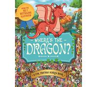 Where's the Dragon?: A Fun, Fantasy Search Book (Search and Find Activity)