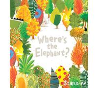 Where's the Elephant?: A fun and friendly illustrated children’s book about taking care of our planet