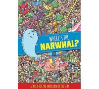 Where's the Narwhal? A Search and Find Book