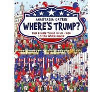 Where's Trump?: Find Donald Trump in his race to the White House
