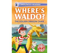 Where's Waldo? the Golden Dragon Chase: Read and Find Fun! (Where's Waldo? and Friends)