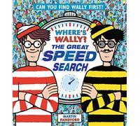 Where's Wally? The Great Speed Search: From the bestselling original search-and-find series, comes a fast-paced, competitive search and find book - the perfect gift for any age!