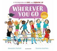 Wherever You Go: From the creators of All Are Welcome