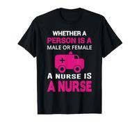 Whether A Person is A Male of Female A Nurse Nursing Nurses Camiseta gráfica económica