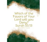 Which of The Favors of your Lord Will Deny?