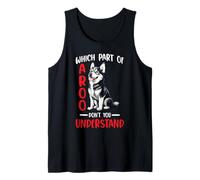 Which Part of Aroo Don't You Understand Husky Pet Dog - Camiseta sin Mangas