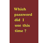 Which password did i use this time ? | Password Log Book