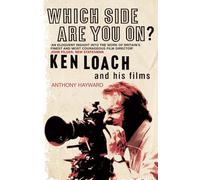 Which Side Are You On?: Ken Loach and His Films
