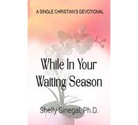 While In Your Waiting Season: A Single Christian's Devotional