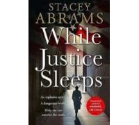 While Justice Sleeps