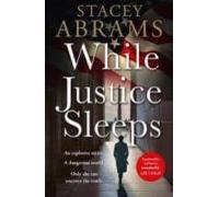 While Justice Sleeps