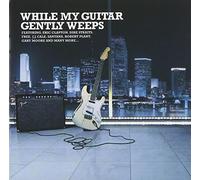 While My Guitar Gently Weeps – While My Guitar Gently Weeps – Universal Music Group