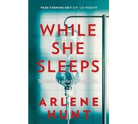 While She Sleeps: A gritty, compelling and page-turning thriller