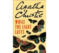 While The Light Lasts