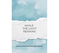 While the Light Remains