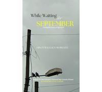While Waiting for September