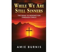 While We Are Still Sinners