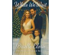 While We Wait (The Woven Grace Series)