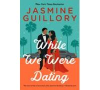 While We Were Dating (ebook)