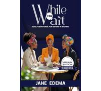 While You Wait: A Daily Devotional for Sisters in Waiting (While You Wait Devotional Series)