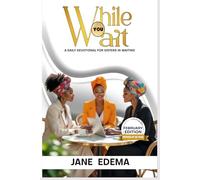 While You Wait: A Daily Devotional for Sisters in Waiting (While You Wait Devotional Series)