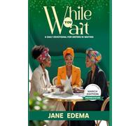 While You Wait: A Daily Devotional for Sisters in Waiting (While You Wait Devotional Series)