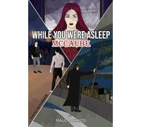While You were Asleep ; Mccaube: 3 (Book 1)