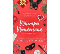 Whimper Wonderland: Seekers Club: 1 (The Seekers Club)