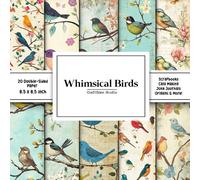 Whimsical Birds Scrapbook Paper: Decorative Double-Sided Craft Papers For Junk Journals, Wrapping & Mixed Media, Card Making And More