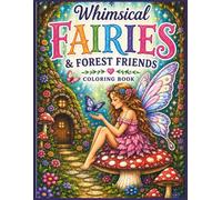 Whimsical Fairies & Forest Friends