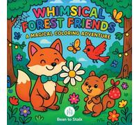 Whimsical Forest Friends: A Magical Coloring Adventure