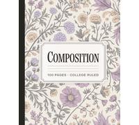 Whimsical Garden Composition Notebook: College Ruled 100 Pages, Pastel Lavender Aesthetic Lilac Journal for School and Self Care, 7.5 x 9.25 Inch, ... and Journaling (The Meadow Collection)