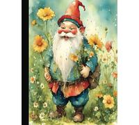Whimsical Grandpa Gnome Collecting Flowers in a Field | Composition Notebook: 110 Pages | wide ruled, 7.5 x 9.75 | For Teens, Adults, Gifts, School, ... Teachers, Gnome Enthusiasts, Fantasy Lovers,