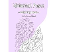 Whimsical Pages: Coloring Book