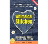 Whimsical Stitches: (ebook)