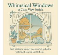 Whimsical Windows: A Cozy Coloring Journey Through Dreamy Views