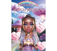 Whimsical Witch Journal: Potion Edition, 6 to collect, Witchy vibes, Enchanting & Magical Cover, Kawaii Style, Chibi Girl, Ages 8-99, Tweens, Teens, ... Feelings, Dreams, Secret Diary, Paperback