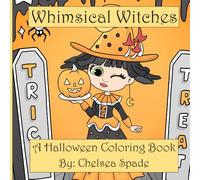 Whimsical Witches: A Halloween Coloring Book
