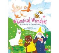 Whimsical Wonders: A Collection of Curious Tales