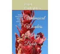 Whimsical Wonders Coloring Book: Magical Adventures with Cute Animals, Vehicles & Joyful Scenes